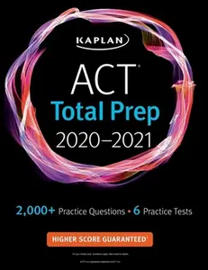 USED-ACT Total Prep 2020-2021: 6 Practice Tests + Proven Strategies + Online + Video by Kaplan Test Prep (Paperback)
