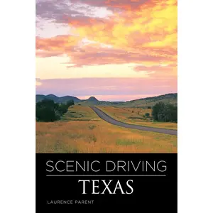 USED-Scenic Driving Texas by Parent, Laurence (Paperback)