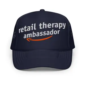 Retail Therapy Ambassador | Funny, Cute, Trendy, and Casual Parody Adjustable Foam Trucker Hat Embroidered | Navy Colored