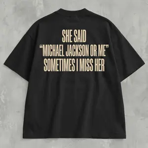 She Said M.J Or Me Oversized Vintage Washed Tshirt Streetwear Graphic Print Y2K Hip Hop Quote Of The Day