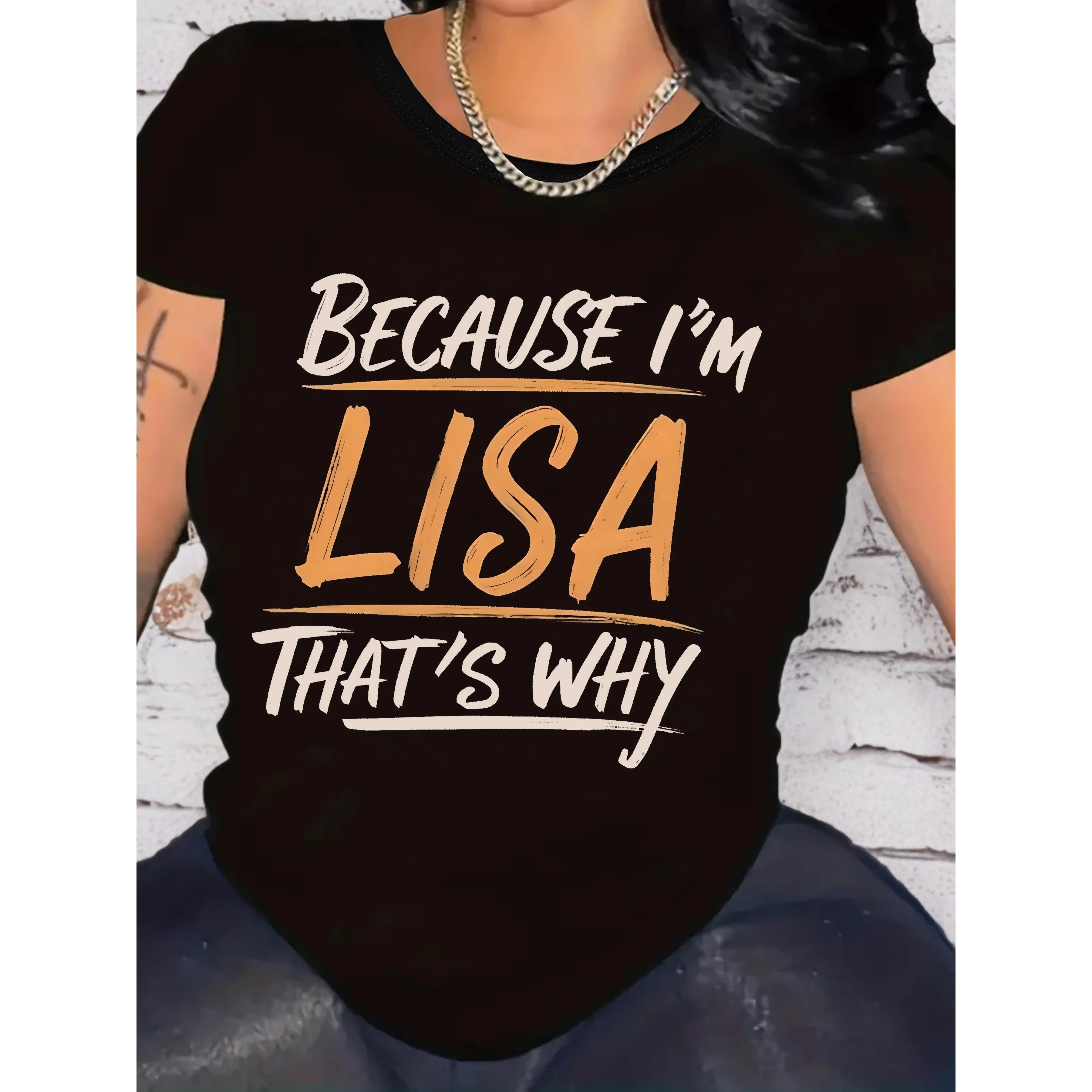 Plus Size Because I'm Lisa Graphic Print Tee - Casual Crew Neck Short Sleeve Top for Women |   Soft Polyester Blend |   Machine Washable