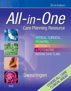 USED-All-in-One Care Planning Resource: Medical-Surgical, Pediatric, Maternity, and Psychiatric Nursing Care Plans (All-In-One Care Planning Resource: Med-Surg, Peds, Maternity, & Psychiatric Nursing) by Pamela L. Swearingen (Paperback)