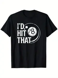I Hit That 8-Ball Billiard Pool Player T-Shirt - 180Gsm Heavyweight Casual Tee with 8-Ball Design & Slogan, S-XXXL Sizes for Pool Parties, Bars & Billiards Events (Black)Unisex 2026 Black T-Shirt