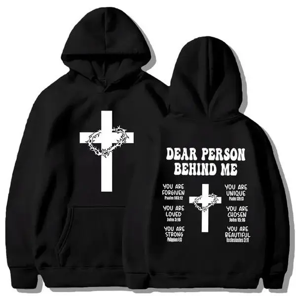 Dear Person Behind Me 2-Sides Hoodie, Sweatshirt for All Season, Casual Christian 2-Sides T-Shirt, Gift for Women Men