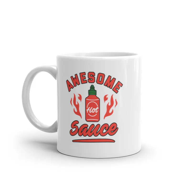 Awesome Sauce Mug Funny Spicy Hot Sauce Lover Graphic Novelty Coffee Cup - 11oz Funny Coffee Mugs Ceramic Printed Drinkware Cup