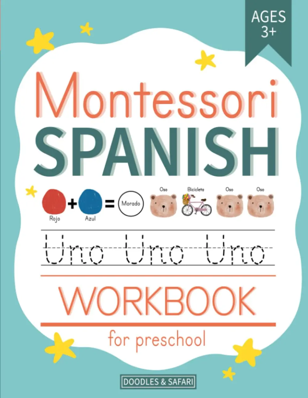 Montessori Spanish Workbook for Preschool Ages 3+: Beginner Spanish Learning Book with Tracing, Matching, Pre-K and Kindergarten Prep