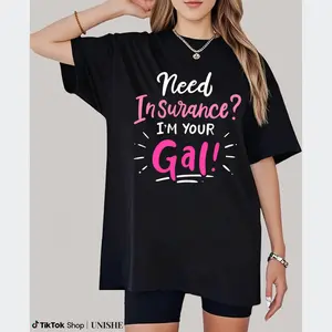 Soft Fabric 100% Cotton ‘I’m Your Gal Insurance Agent’ Casual T-Shirt