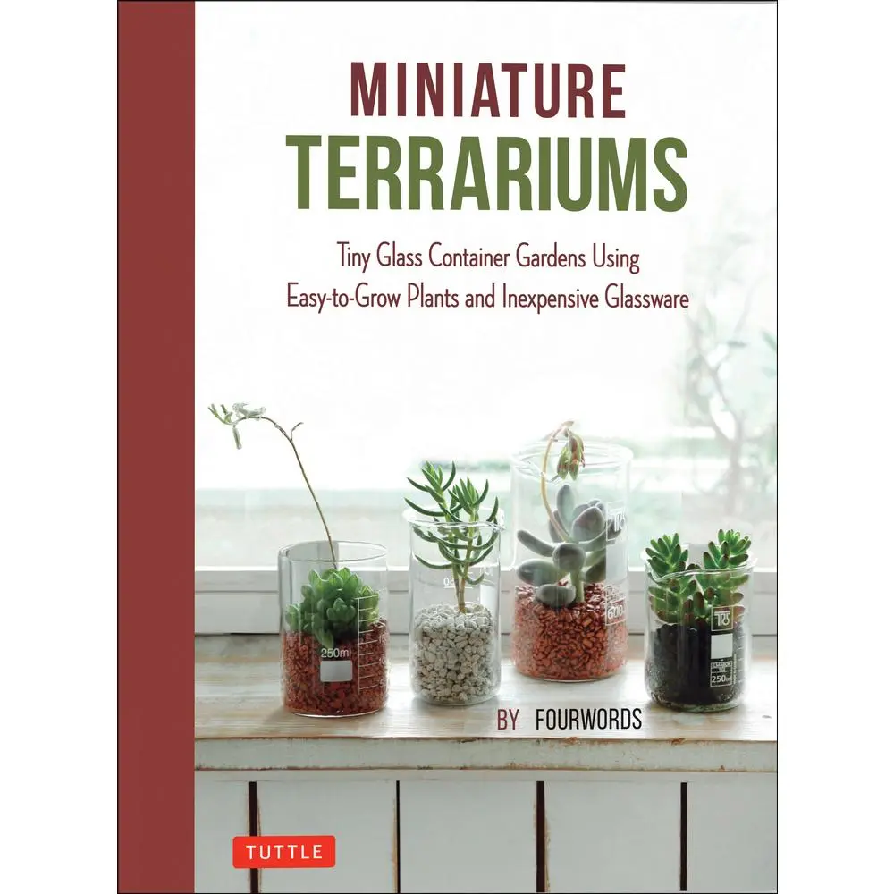 USED Book - Miniature Terrariums: Tiny Glass Container Gardens Using Easy-To-Grow Plants and Inexpensive Glassware by Fourwords (Hardcover) - english