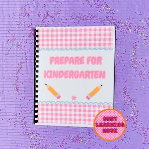 Prepare for Kindergarten Workbook | Preschool Learning Book for Toddlers | Letter, Number & Early Skills Practice Ages 3–6