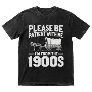 Please Be Patient With Me I'm From The 1900s Funny Vintage T-Shirt, Retro Covered Wagon Graphic Tee, Humorous Gen X Boomer Nostalgia Shirt, Funny Old School Joke Top for Men Women,