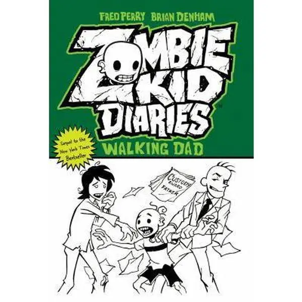 Used Very Good Condition Books - Zombie Kid Diaries Volume 3: Walking Dad by Fred Perry (Paperback, English)