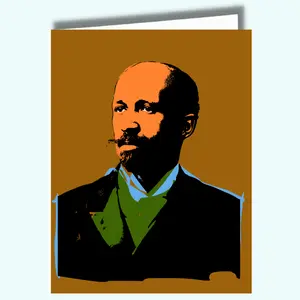 W.E.B. Du Bois Wisdom Card | Black History Greeting Cards