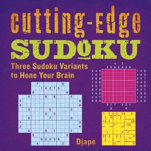 USED-Cutting-Edge Sudoku: Three Sudoku Variants to Hone Your Brain by Djape (Paperback)