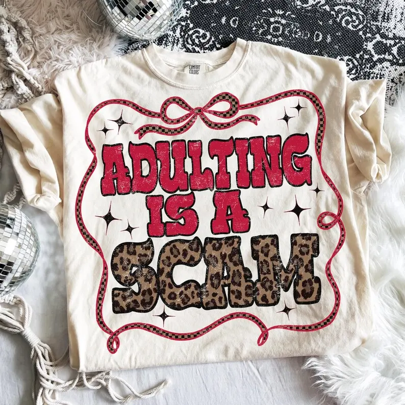 Comfort Colors Adulting Is a Scam Shirt, Adult Humor Trendy Checkered Western Shirt, Trendy Mental Health Humor , Leopard Print