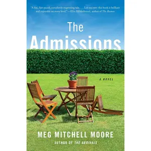 USED-The Admissions by Moore, Meg Mitchell (Paperback)
