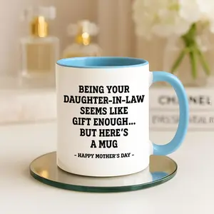 Funny Mother In Law Gift Mug, Daughter In Law Coffee Cup for Mother’s Day