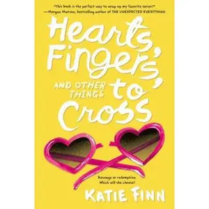 USED-Hearts, Fingers, and Other Things to Cross by Finn, Katie (Paperback)