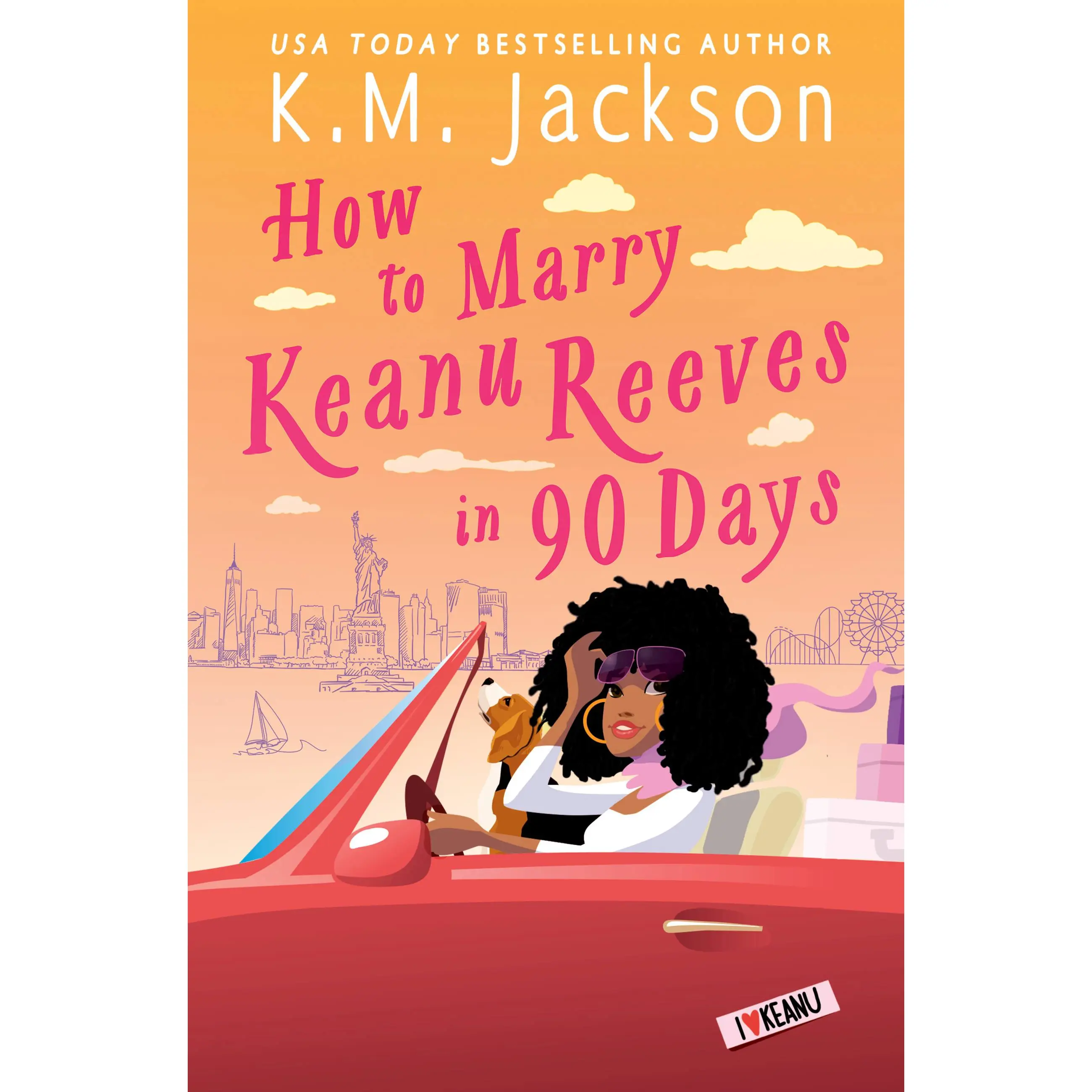 How to Marry Keanu Reeves in 90 Days