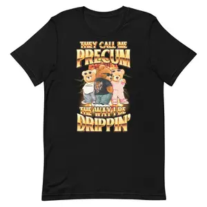 Men's 100% Cotton Casual Short-Sleeve Funny Graphic T-Shirt, Unisex "The Call Me Precum The Way I Be Dripping" Tee, Shortsleeve