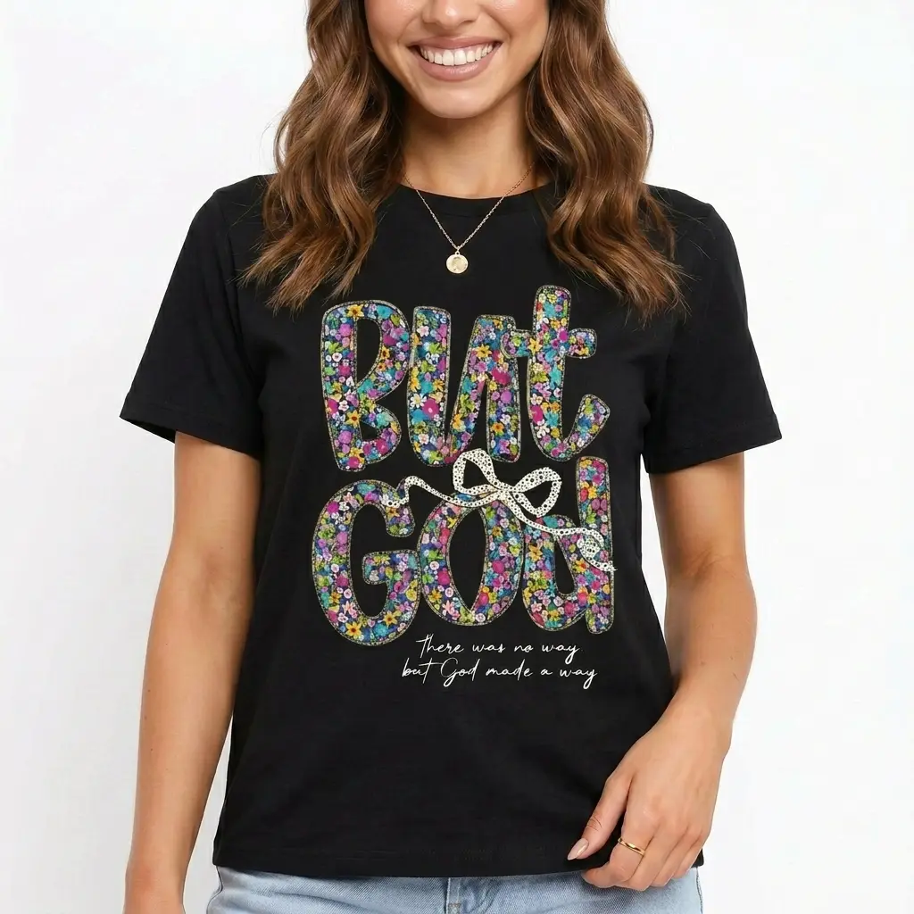 But God Tee 100% Cotton Black White Soft Comfy Women Sunday Church