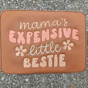 Mama's Expensive Little Bestie Embroidered Stroller Wagon Patch