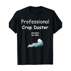 Professional Crop Duster With Gas Cloud Funny Fart Gift 100% CottonT-shirt graphic tee men's t shirts funny graphic tee good graphic tees