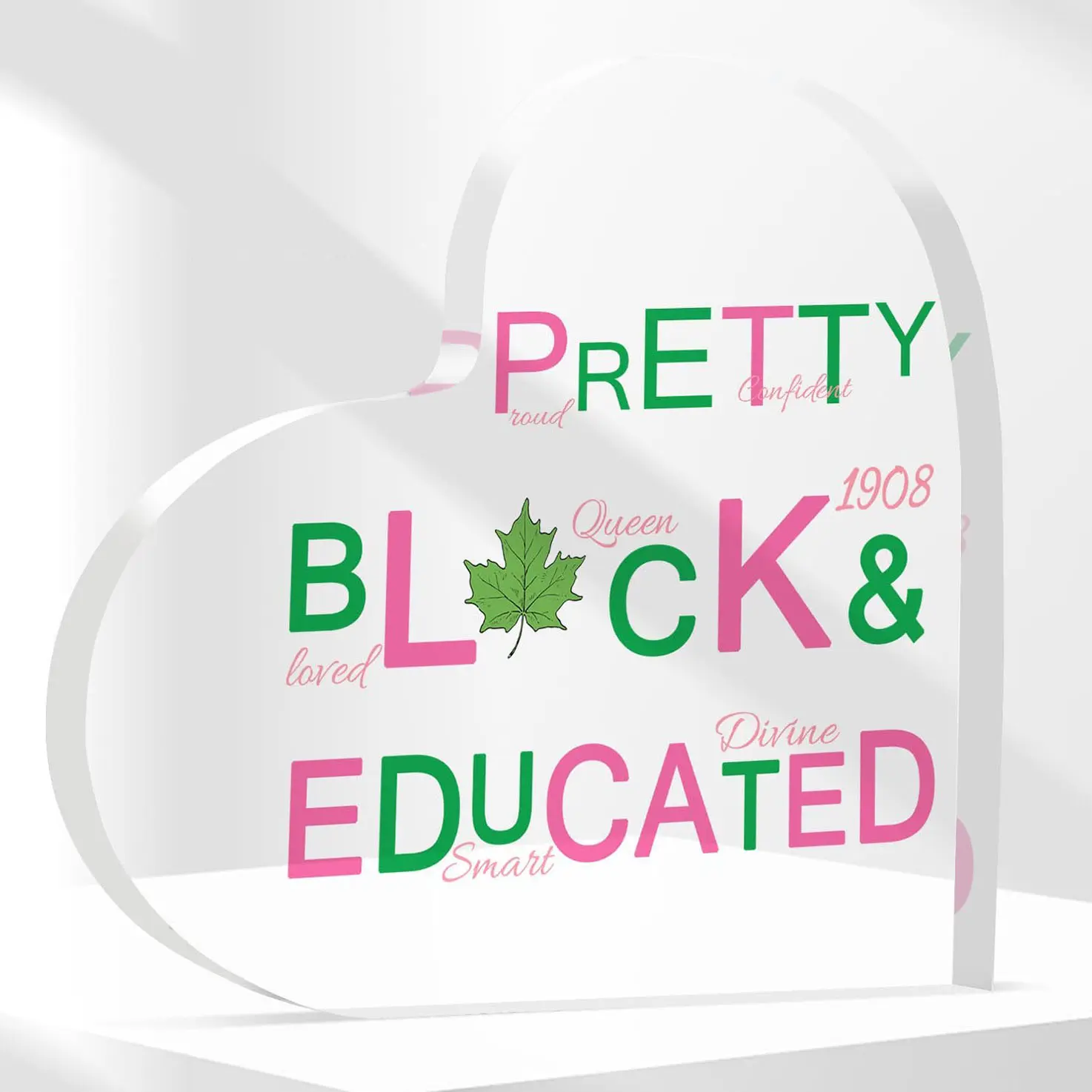 Sorority Gifts for Women Acrylic heart plaque Greek Paraphernalia Pink and Green Pretty Black Educated Deck Sign Sorority Gift for Sisters Signage Desktop Decoration Plaque Acrylic desktop plaque
