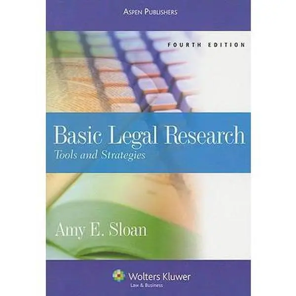 USED-Basic Legal Research: Tools and Strategies by Amy E. Sloan (Paperback)