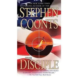 USED-The Disciple: A Tommy Carmellini Thriller by Coonts, Stephen (Paperback)