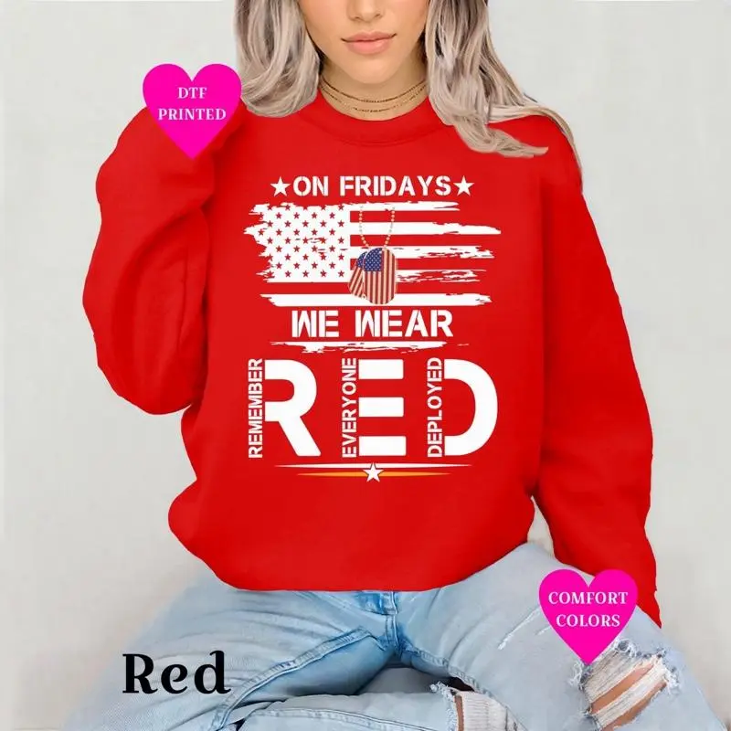 On Fridays We Wear RED Crewneck Sweatshirt Gildan Everyday Style Super Soft Unisex Fit Streetwear Graphic Top warm Womenswear Casual Printed Long Sleeved #RememberEveryoneDeployed