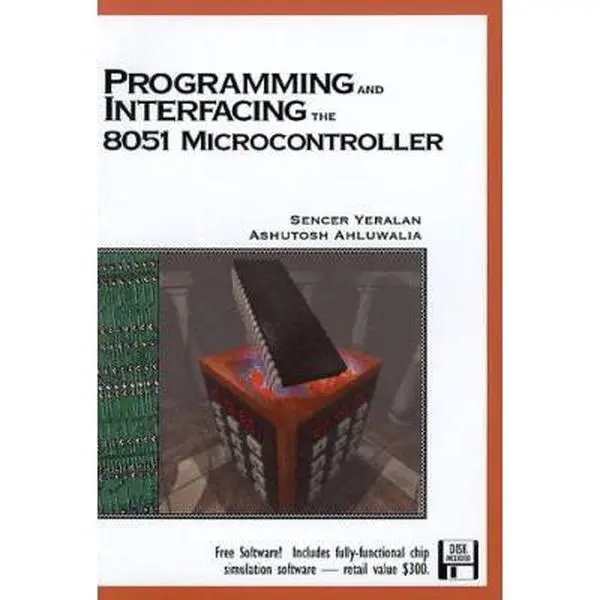 Programming and Interfacing the 8051 Microcontroller by Sencer Yeralan (Paperback) - Used