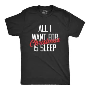 Mens All I Want for Christmas Is Sleep T Shirt Funny Xmas Gift Nap Sleep Tee for Guys Mens Funny T Shirts Cool Vintage Fashion T-Shirt Gift Classic Menswear Christmas Apparel for Men Funny Sarcastic Short Black -