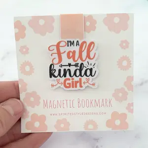 I’m a Fall Kinda Girl Magnetic Bookmark | Fall Bookmarks | Cute Bookmark | Autumn Bookmarks | Bookmark Quotes