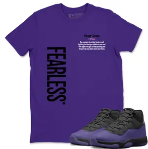Fearless Definition Unisex Graphic T-Shirts To Match Sneakers Jordan 11 Canyon Purple, 11 Canyon Purple Outfit, Top Tshirt