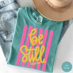 Comfort Colors Be Still Love Like Jesus T-Shirt – Girly Pink Stripes Coquette Aesthetic, Faith Based Clothing, Spring Whimsy Design, Streetwear Style Unisex Fits Cotton Comfort Casual Shirt With Soft Feminine Inspirational Look