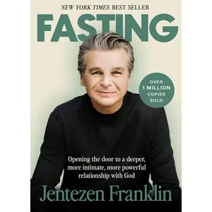 USED Book - Fasting: Opening the Door to a Deeper, More Intimate, More Powerful Relationship with God by Franklin, Jentezen (Hardcover) - english