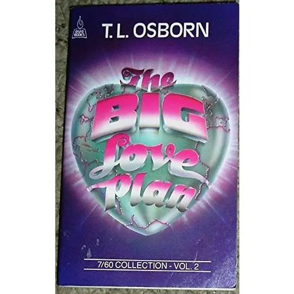 USED-God's Love Plan (formerly titled The Big Love Plan) by T. L. Osborn (Paperback)