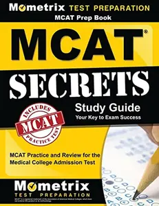 USED-MCAT Prep Book: MCAT Secrets Study Guide: MCAT Practice and Review for the Medical College Admission Test by MCAT Exam Secrets Test Prep Team (Paperback)