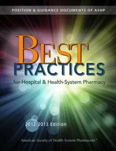 USED-Best Practices for Hospital and Health-System Pharmacy 2012-2013 by American Society of Health-System Pharmacists (Paperback)