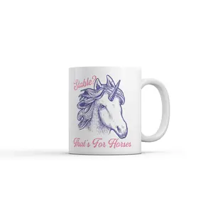 Stable Thats for Horses Mug Funny Sarcastic Unicorn Graphic Novelty Coffee Cup - 11oz Funny Coffee Mugs Ceramic Printed Drinkware Cup