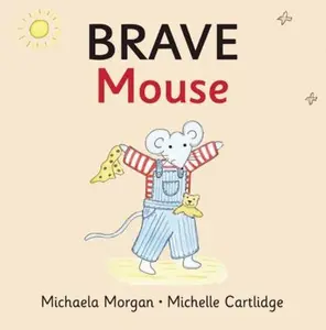 USED-Brave Mouse by Michaela Morgan (Paperback)