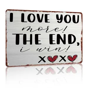 Retro Aluminum Metal Sign 12x8in - "I Love You More" Cute Romantic Decor - Valentine's Gift for Boyfriend/Girlfriend