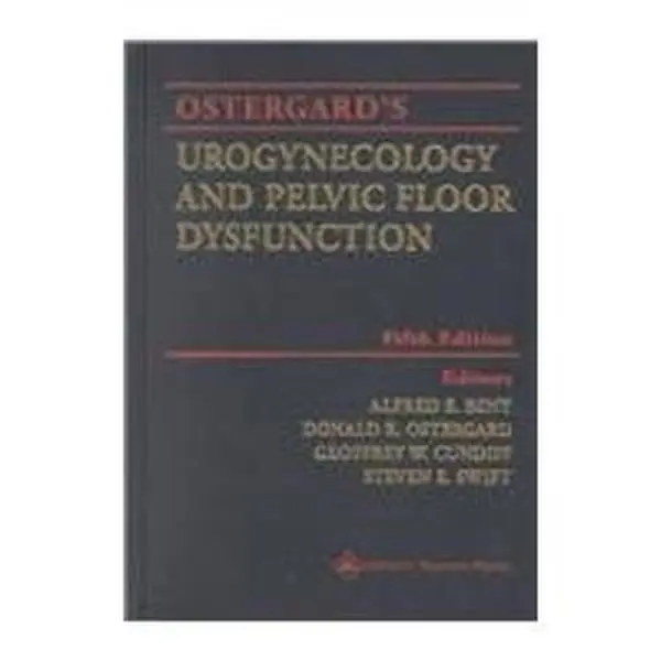 USED-Ostergard's Urogynecology & Pelvic Floor Dysfunction by Alfred E. Bent (Hardcover)