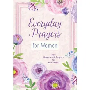 USED-Everyday Prayers for Women: 365 Devotional Prayers for Your Heart by Compiled by Barbour Staff (Paperback)