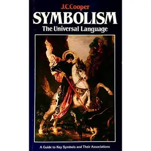 USED Book - Symbolism, the universal language by J. C. Cooper (Paperback) - english