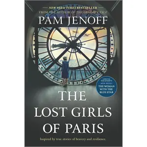 The Lost Girls of Paris: A Novel by Pam Jenoff [Paperback Book]