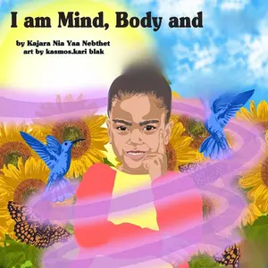 I am Mind, Body and Spirit