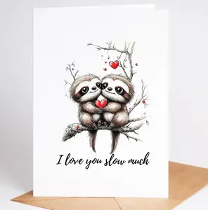 Funny Sloth Valentine’s or Anniversary Card | I Love You Slow Much | Cute Sloth-Themed Card | Animal Love Card for Kids & Adults
