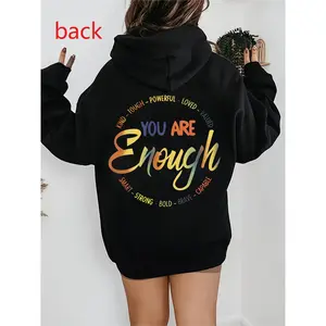 [Motivational Hoodie]  Women's Hoodie | "You Are Enough" Motivational Quote Graphic Print, Casual Pullover with Stretchy Comfort, Machine Washable All-Season Wear