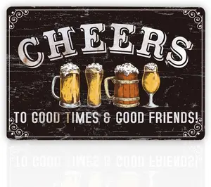Funny Bar Metal Tin Signs, Retro Metal Signs Plaque, Vintage Wall Art for Home Party Bar Club, Patio Backyard Decor, Metal Signs for Outside, Man Cave Decor, Cheers to Good Times & Good Friends Sign